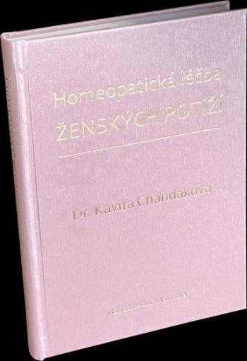 Homeopatická léčba ženských potíží - Kavita Chandaková