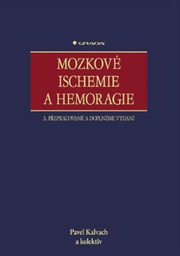 Mozkové ischemie a hemoragie - Pavel Kalvach - e-kniha