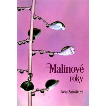 Malinové roky (978-80-8061-982-4)