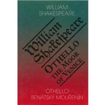 Othello, benátský mouřenín/Othello, The Moor of Venice (978-80-86573-43-4)