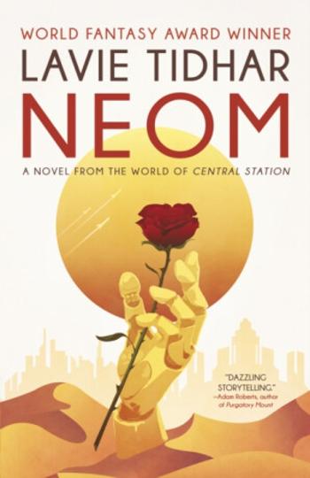 Neom: A Novel from the World of Central Station - Lavie Tidhar