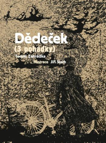 Dědeček - Tomáš Zahrádka