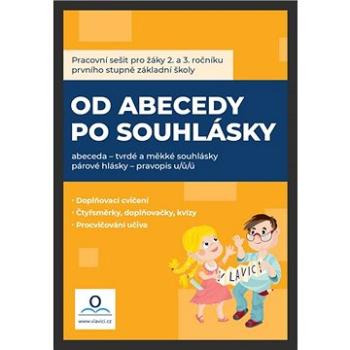 Pracovní sešit Od abecedy po souhlásky (978-80-88368-59-5)