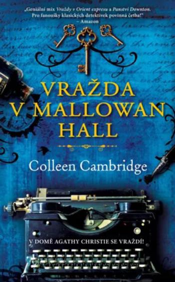 Vražda v Mallowan Hall - Colleen Cambridge