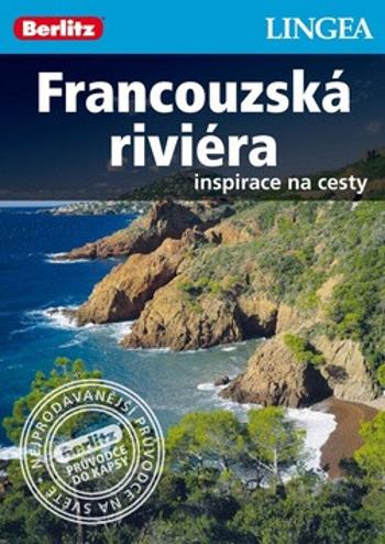 Francouzská riviéra - Inspirace na cesty