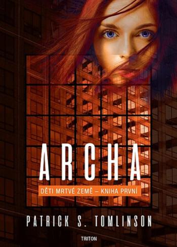 Archa - Patrick S. Tomlinson