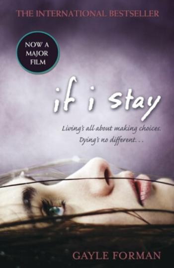 If I Stay - Gayle Formanová