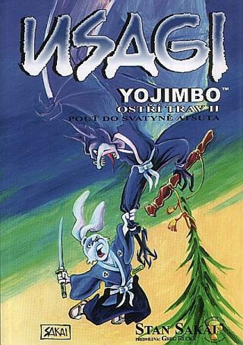 Usagi Yojimbo - Ostří trav 2 – pouť do svatyně Atsuta - Stan Sakai