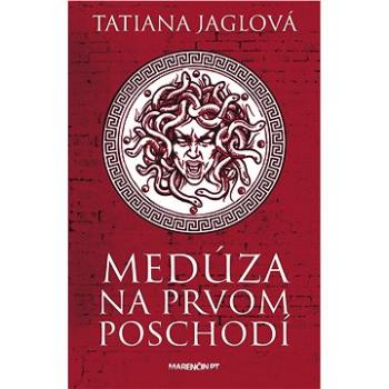 Medúza na prvom poschodí (SK) (978-80-569-0191-5)