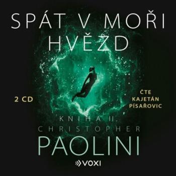 Spát v moři hvězd - Kniha II. - Christopher Paolini - audiokniha