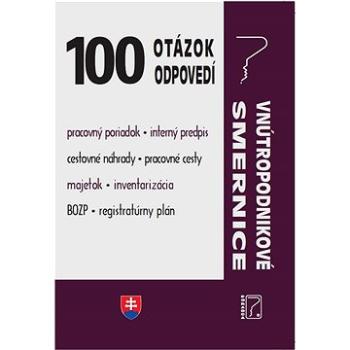 100 otázok • odpovedí – Vnútropodnikové smernice (978-80-8162-247-2)