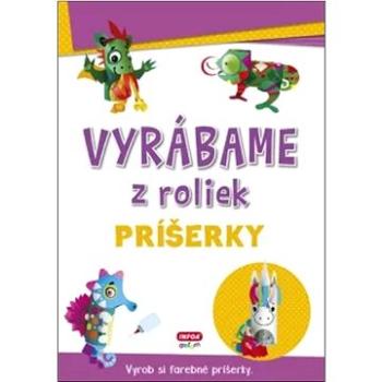 Vyrábame z roliek Príšerky: Vyrob si farebné príšerky (978-80-7547-655-5)