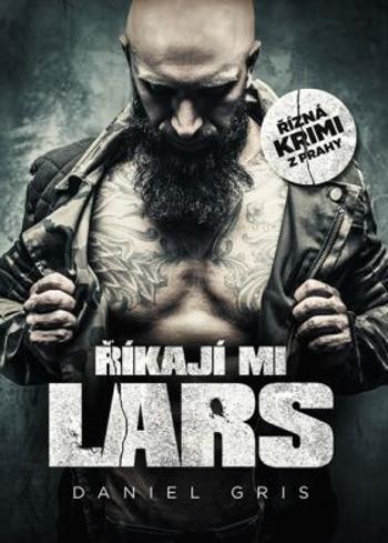 Říkají mi Lars - Daniel Gris - e-kniha