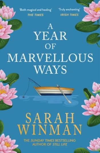 A Year of Marvellous Ways - Sarah Winmannová