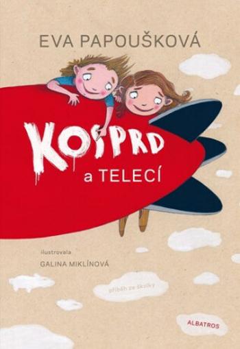 Kosprd a Telecí - Eva Papoušková, Galina Miklínová