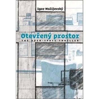 Otevřený prostor: the open space thriller (978-80-257-3017-1)