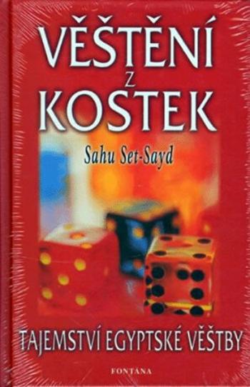 Věštění z kostek - Sahu Set-Sayd