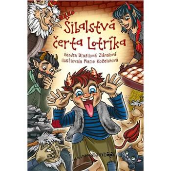 Šibalstvá čerta Lotríka (978-80-8090-170-7)