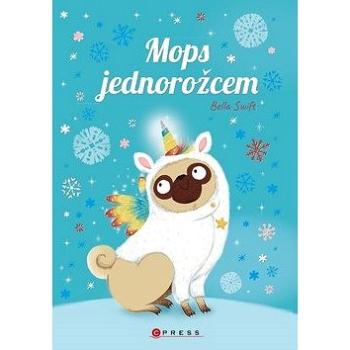 Mops jednorožcem (978-80-264-2812-1)