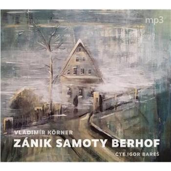 Zánik samoty Berhof