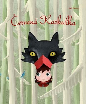 Červená Karkulka - Nadia Fabris