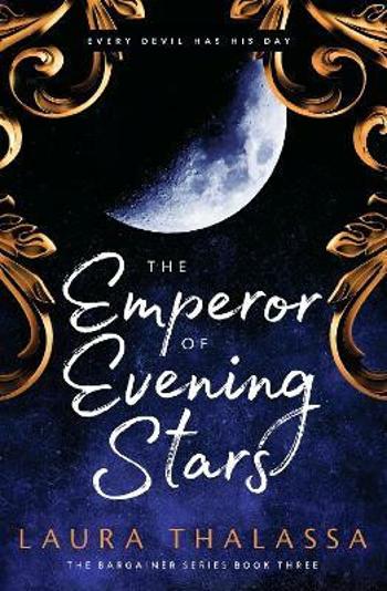 The Emperor of Evening Stars - Laura Thalassa