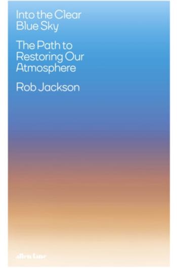 Into the Clear Blue Sky - Rob Jackson