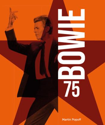 Bowie 75 - Martin Popoff