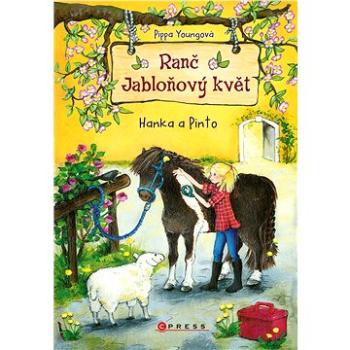 Ranč Jabloňový květ: Hanka a Pinto (978-80-264-3673-7)