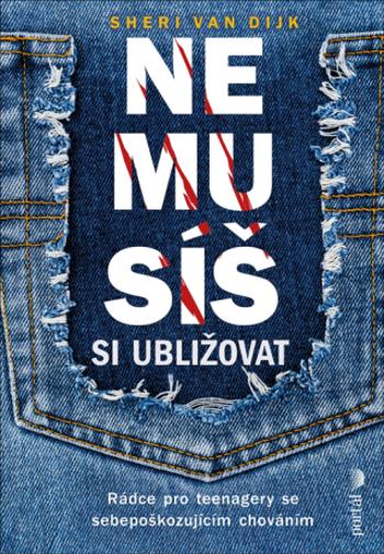 Nemusíš si ubližovat - Sheri Van Dijk