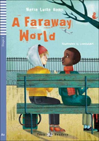 ELI - A - Teen 2 - A Faraway World - readers + CD (do vyprodání zásob) - Maria Luisa Banfi