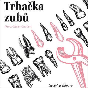 Trhačka zubů (MP3-CD) - audiokniha