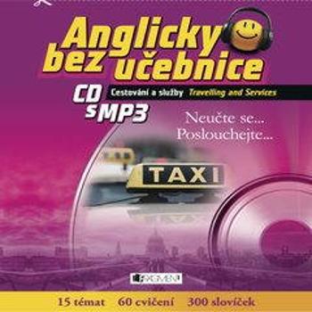 Anglicky bez učebnice - Cestování a služby