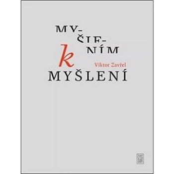 Myšlením k myšlení (978-80-7438-219-2)