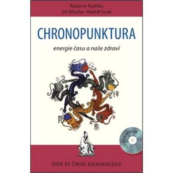 Chronopunktura: Energie času a naše zdraví (978-80-87419-63-2)