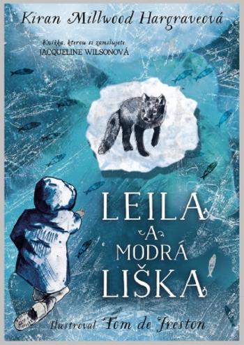 Leila a modrá liška - Kiran Millwood Hargraveová