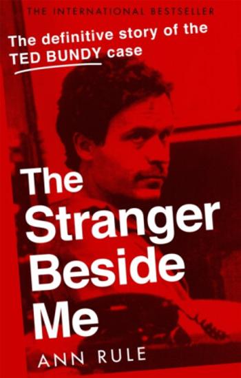 The Stranger Beside Me - Ann Rule