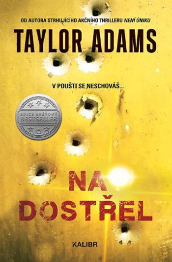 Na dostřel - Taylor Adams