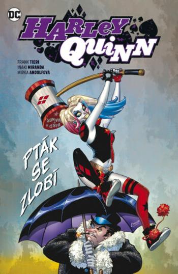 Harley Quinn 6 - Pták se zlobí - Inaki Miranda, Frank Tiery