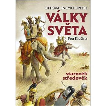 Války světa, starověk středověk (978-80-7451-677-1)