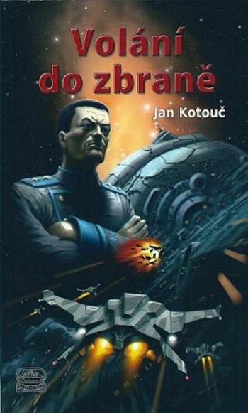 Volání do zbraně - Jan Kotouč