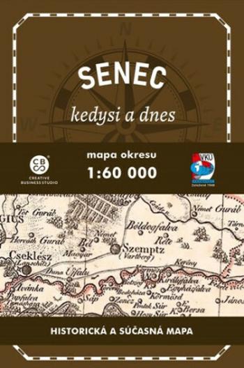 Senec a okolie  kedysi a dnes