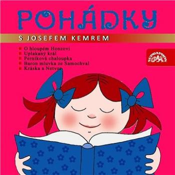 Pohádky s Josefem Kemrem ()