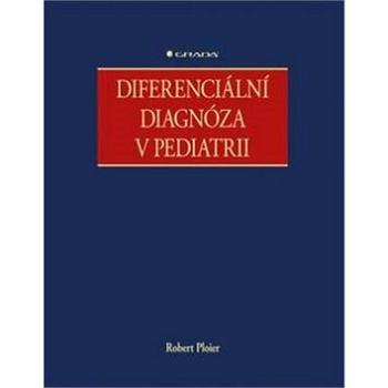 Diferenciální diagnóza v pediatrii (978-80-247-5007-1)