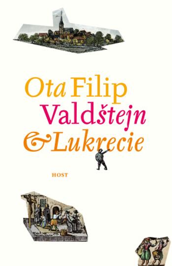 Valdštejn a Lukrécie - Ota Filip - e-kniha