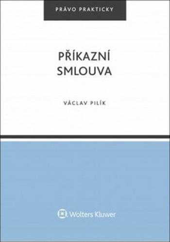 Příkazní smlouva - Václav Pilík