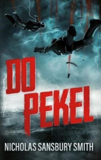 Do pekel - Nicholas Sansbury Smith