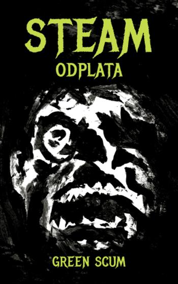 Steam: Odplata - Green Scum - e-kniha