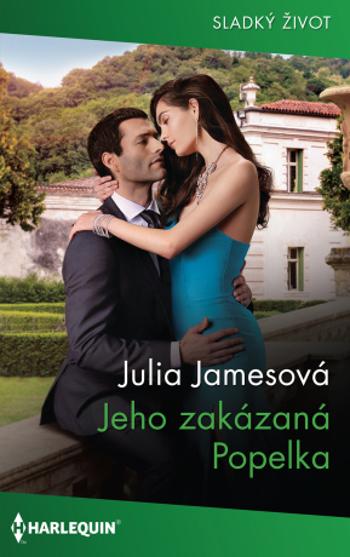 Jeho zakázaná Popelka - Julia Jamesová - e-kniha