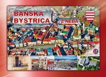 Banská Bystrica z neba - Milan Paprčka